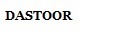 DASTOOR