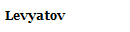 LEVYATOV